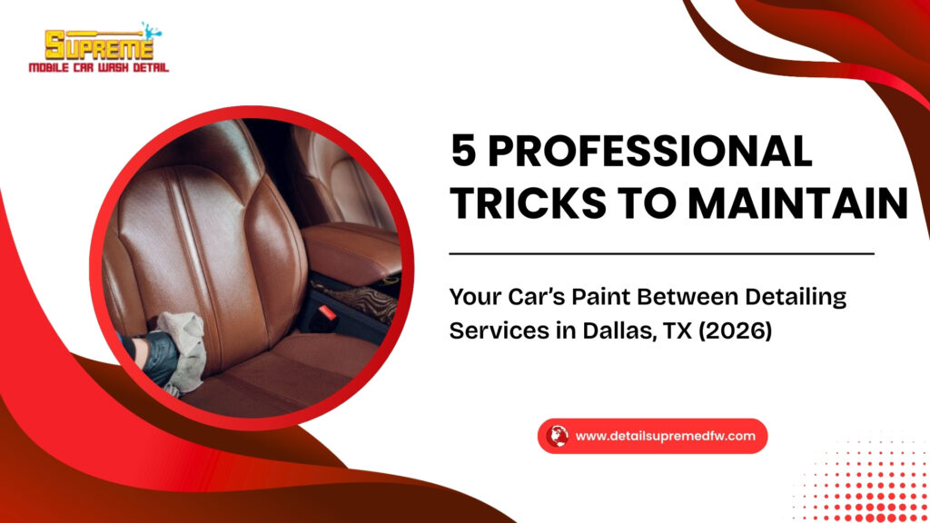 Car Paint Maintenance Dallas