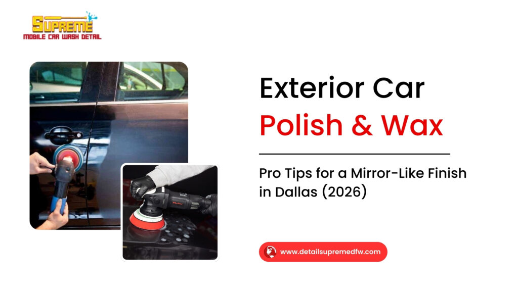 car polishing and waxing Dallas