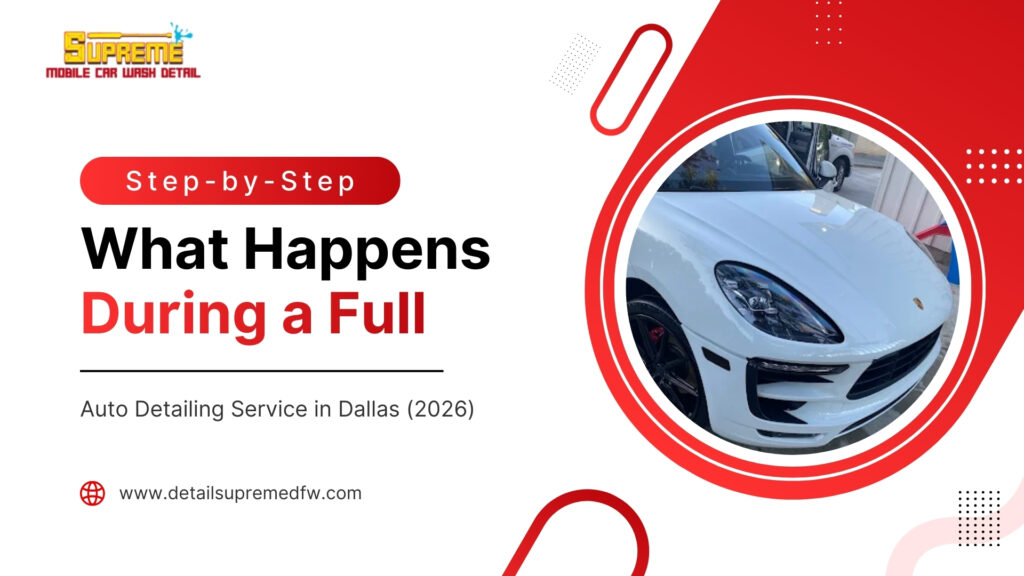 Full Auto Detailing Service Dallas